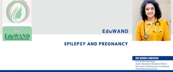 Epilepsy and pregnancy in English By Dr Bindumenon