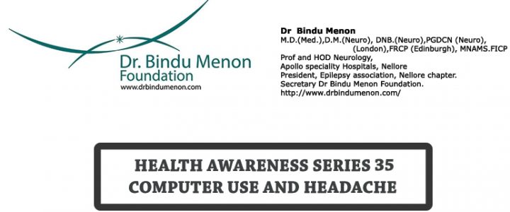 Health Awareness Series 35-Computer use and Headache