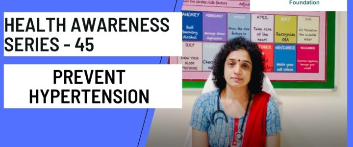 Health Awareness Series 45 – Prevent Hypertension- Dr Bindu Menon