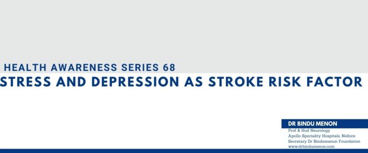 Health Awareness series 68 Stress and Depression as Stroke Risk Factor