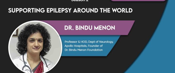 Socio-Talks Season 2 Episode 3 | Dr. Bindu Menon | Supporting epilepsy around the world